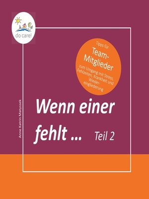 cover image of Wenn einer fehlt ... Tipps für Team-Mitglieder